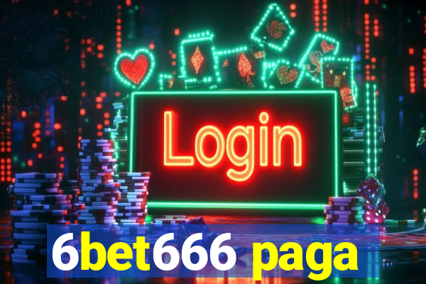 6bet666 paga